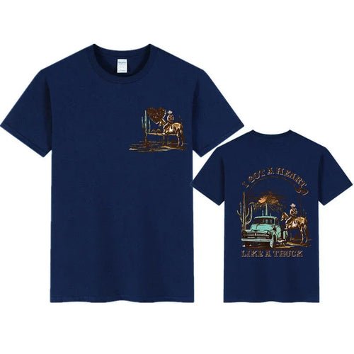 Women T-shirts I Got A Heart Like A Truck Front and Back Shirt Cowboy